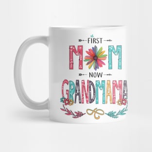 First Mom Now Grandmama Wildflowers Happy Mothers Day Mug